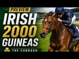 BIG RACE PREVIEW | IRISH 2000 GUINEAS