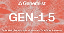 GEN-1.5: Embodied Foundation Models are One-Shot ...