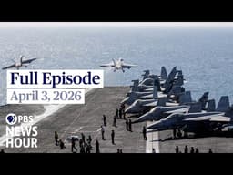 PBS News Hour full episode, April 3, 2026