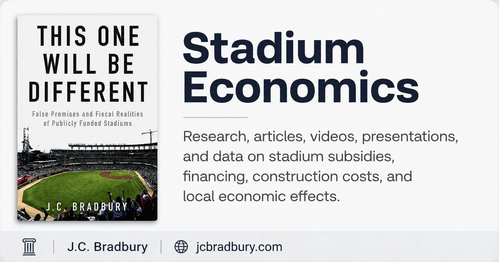 Stadium Economics - J.C. Bradbury