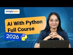 AI With Python Full Course 2026 [FREE] | Learn Artificial Intelligence With Python | Simplilearn
