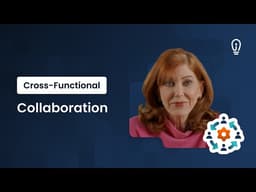 What is Cross Functional Collaboration?