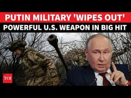 Putin Military 'WIPES OUT' U.S' Powerful Weapon, Then Kicks Zelensky's Troops Out Of Their Territory