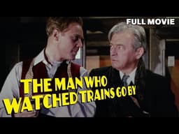 The Man Who Watched Trains Go By | FULL MOVIE | Claude Rains | Crime Film Noir Mystery