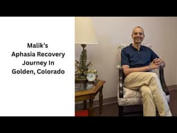 Malik’s Aphasia Recovery Journey In Golden, Colorado