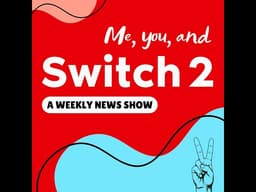 Every Game Coming to Nintendo Switch 2 in April! 🐰 | Ep. 88