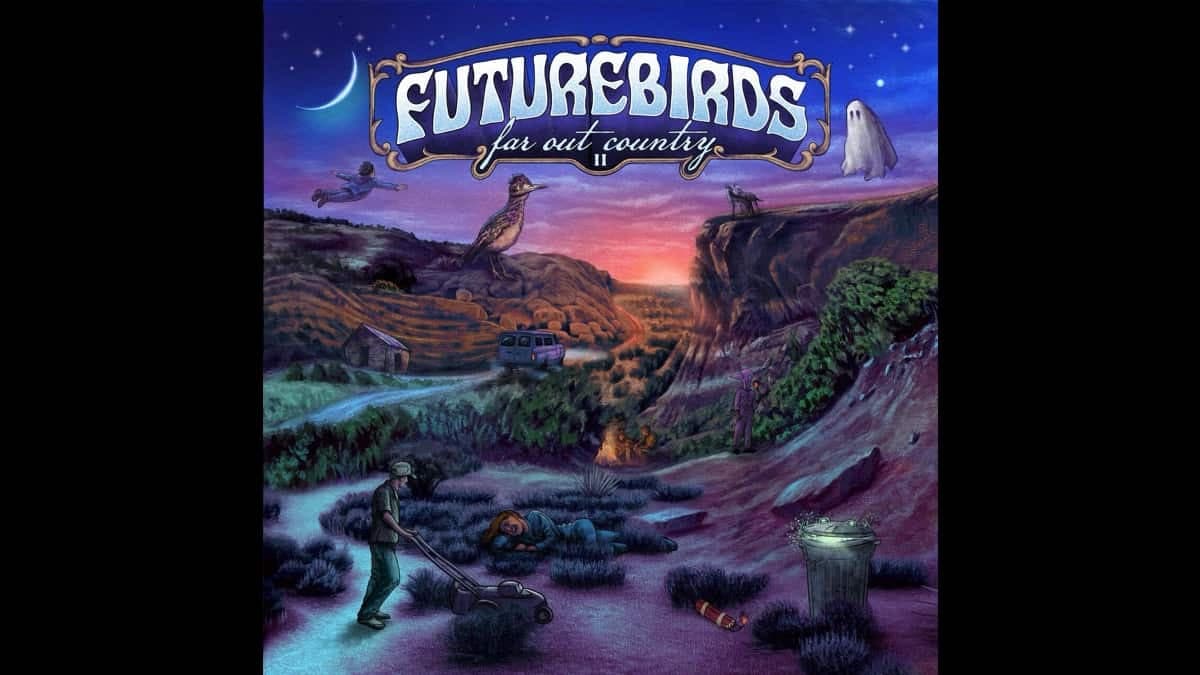 Futurebirds Announce Digital Release of Far Out Country II