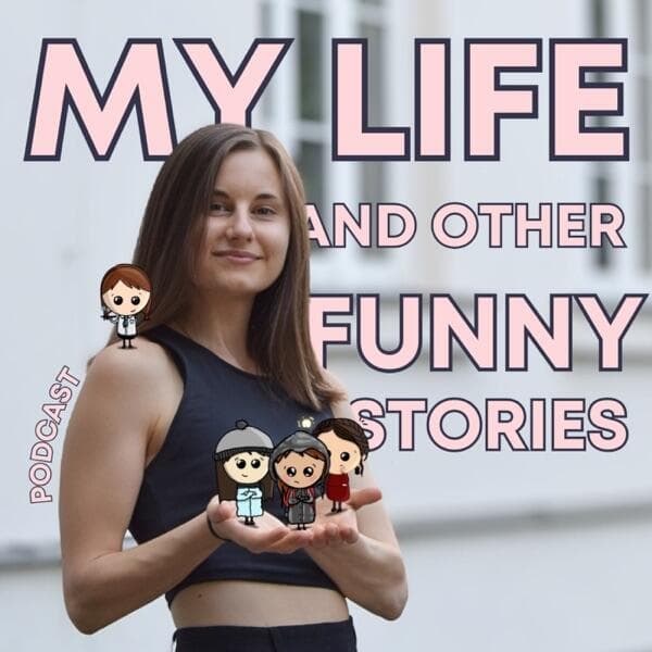 Learn English with: My Life and Other Funny Stories