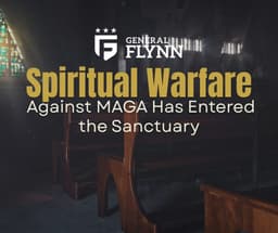 Spiritual Warfare Against MAGA Has Entered the Sanctuary