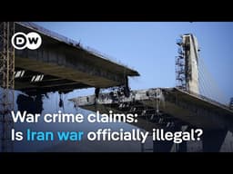 Iran war: Did the US and Israel break international law? | DW News