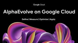 AlphaEvolve Now Available on Google Cloud with Gemini AI
