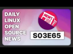 Daily Linux News - S03E65 - More Office Suites drama, Malware rises in OpenSource