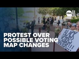 Protest at Alabama State House: Possible changes to congressional and senate voting maps