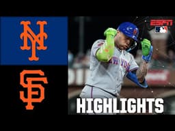 New York Mets vs. San Francisco Giants | Full Game Highlights | ESPN MLB