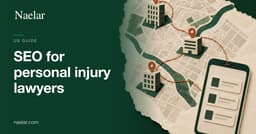 SEO for Personal Injury Lawyers: A Practical Guide - Naelar