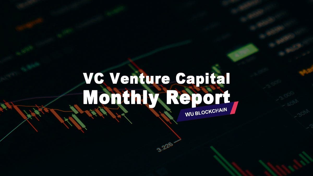 June VC Report, Funding Amount and Deal Count Hit One-Year Low, While DeFi Share Increases