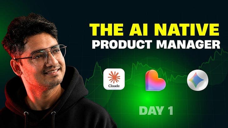 The Ultimate Guide to AI Native Product Management - Note & Recordings from Live Masterclass