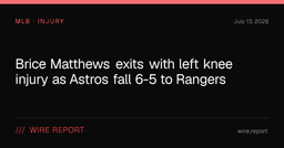 Brice Matthews exits with left knee injury as Astros fall 6-5 to ...