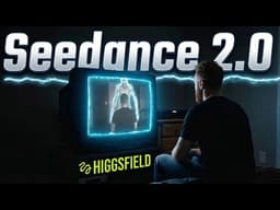 Seedance 2.0 is NOW on Higgsfield: The Ultimate AI Video Tutorial!