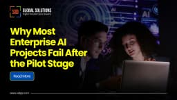 Why Most Enterprise AI Projects Fail After the Pilot Stage