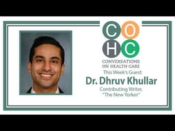 The New Yorker’s Dr. Khullar: Restoring Trust in CDC Could Take “Decades”