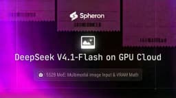 DeepSeek V4.1 Flash GPU Requirements: 552B MoE Image Input (2026) | Spheron Blog