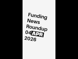 Funding News Roundup 04 Apr 2026 #shorts