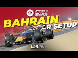 F1 26 Bahrain Car Setup: Full 2026 Setup Guide