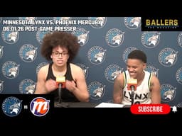 Olivia Miles & Courtney Williams: Minnesota Lynx Postgame Presser | vs. Phoenix Mercury | 06.01.26