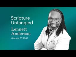 S13 Ep06 | Lennett Anderson | Can the Church Still Transform Communities?