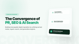 The Convergence of PR, SEO, and AI Search: Building Inescapable Digital Reputation