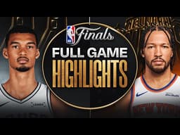 #2 SPURS at #3 KNICKS | NBA FINALS GAME 4 HIGHLIGHTS | June 10, 2026