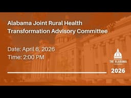 Alabama Joint Rural Health Transformation Advisory Committee
