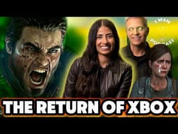 The Return of Xbox is Happening | Xbox Fanfest | TLOU Online Was Canceled 24 Hours Before Reveal