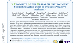 Proactive Agent Research Environment: Simulating Active Users to Evaluate Proactive Assistants