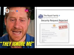 Prince Harry PANICS After Security Request Gets REJECTED By The Palace
