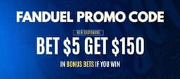 FanDuel Promo Code: $150 if Your First Bet Wins