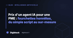 Prix d'un agent IA pour une PME : fourchettes honnêtes