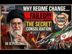 WHY REGIME CHANGE FAILED: The Secret Consolidation of Iran