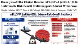 BREAKING: FDA Data Reanalysis Sent to Secretary Kennedy Finds Moderna’s mRNA Flu Shot Approval Should Be Immediately Withdrawn