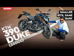 KTM 390 Duke (350cc) Review: New Engine Aims For Subtle Aggression Over Downright Drama | OVERDRIVE