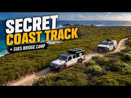 Camping Sues Bridge & Exploring an Epic Secret Coastal 4x4 Track | Caravanning Australia