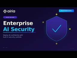 Enterprise AI Security Inside Agent Builder | Airia
