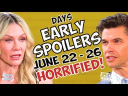 Days of our Lives Early Spoilers June 22-26: Kristen HORRIFIED & Xander ATONES for His SINS!