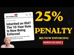 Lawyer Warns Seniors: IRS Is NOW Enforcing the 10 Year Rule & Penalties Hit 25%!