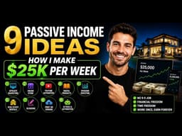9 Passive Income Ideas   How I Make $25k per Week