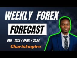 Forex Weekly Outlook April 6–10, 2026 | Best Pairs to Watch