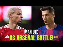 Transfer Bombshells! Real Madrid, Man Utd Rumors & Arsenal Battle!