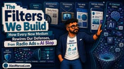 The Filters We Build: How Every New Medium Rewires Our ...