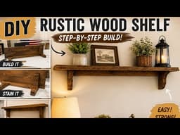 DIY Rustic Wood Shelf | Easy Step-by-Step Build